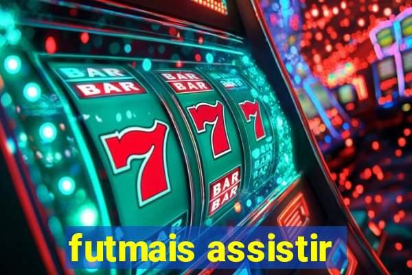 futmais assistir